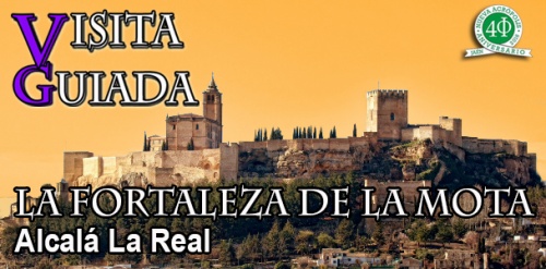 LA FORTALEZA DE LA MOTA (Alcalá la Real)